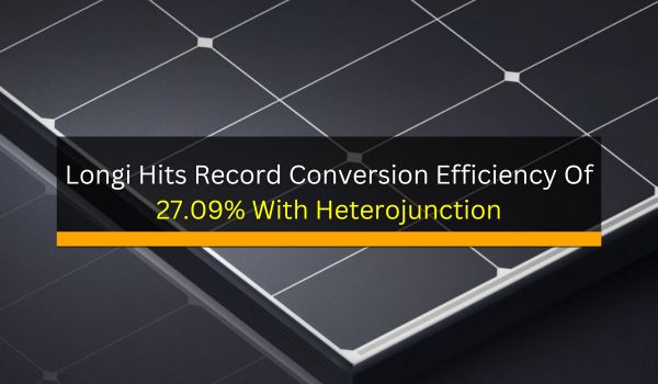 Longi Hits Record Conversion Efficiency