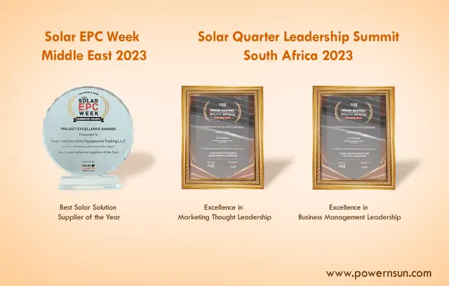 Powernsun Honored with Three Prestigious Solar Awards for Excellence