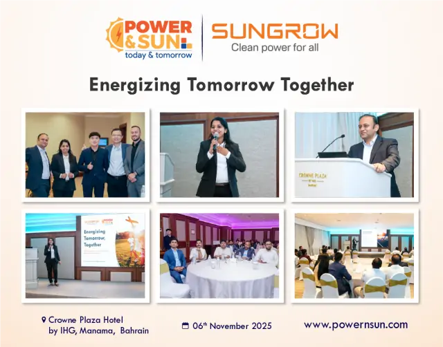 Sungrow x Power & Sun – Advancing the Future of Clean Energy